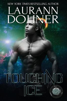 Touching Ice by Dohner, Laurann