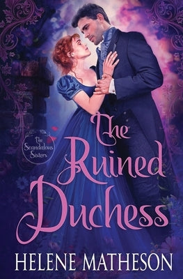 The Ruined Duchess by Matheson, Helene