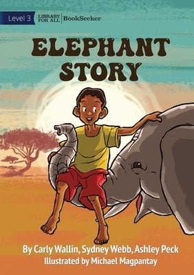 Elephant Story by Wallin, Carly