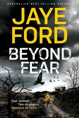 Beyond Fear by Ford, Jaye