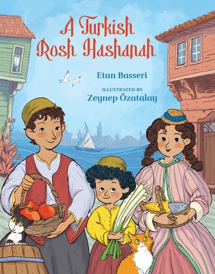 A Turkish Rosh Hashanah by Basseri, Etan