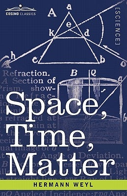 Space, Time, Matter by Weyl, Hermann