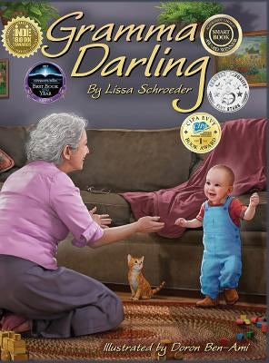 Gramma Darling: A Season of Childhood Spent at a Dear Grandmother's House by Schroeder, Lissa
