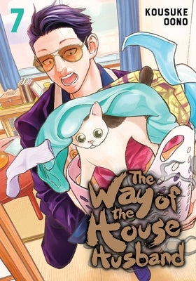 The Way of the Househusband, Vol. 7 by Oono, Kousuke