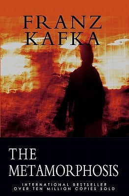 The Metamorphosis by Kafka, Franz