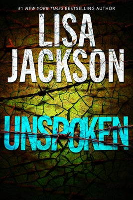 Unspoken: A Riveting Novel of Suspense by Jackson, Lisa