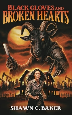 Black Gloves & Broken Hearts: A Teenage Giallo Mystery by Baker, Shawn C.