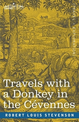 Travels with a Donkey in the Cévennes by Stevenson, Robert Louis