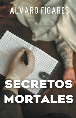 Secretos Mortales by Figares, Alvaro