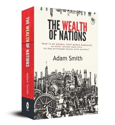 The Wealth of Nations by Smith, Adam