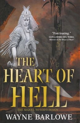 The Heart of Hell by Barlowe, Wayne