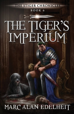 The Tiger's Imperium by Mangialardi, Gianpiero