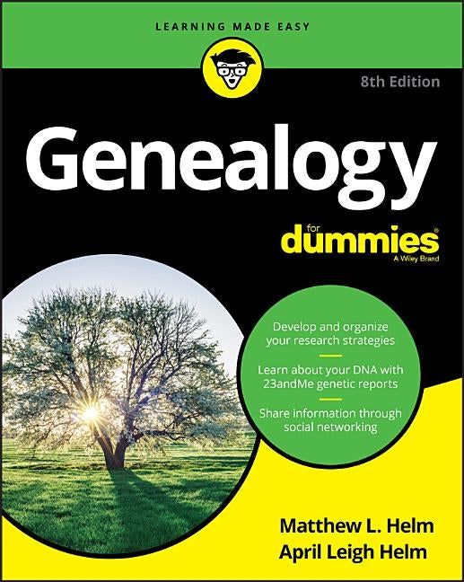 Genealogy for Dummies by Helm, Matthew L.