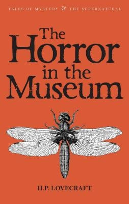 The Horror in the Museum: Collected Short Stories Volume Two by Lovecraft, H. P.