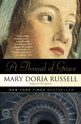 A Thread of Grace by Russell, Mary Doria