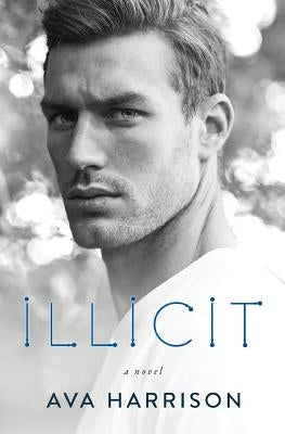 Illicit by Harrison, Ava