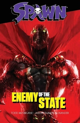 Spawn: Enemy of the State by McFarlane, Todd