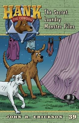 The Secret Laundry Monster Files by Erickson, John R.