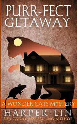 Purr-fect Getaway by Lin, Harper