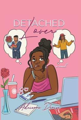 Detached Lover by Denise, Adrienne