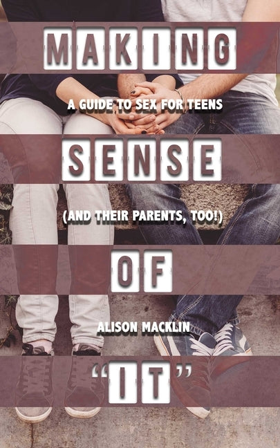 Making Sense of "It" by Macklin, Alison