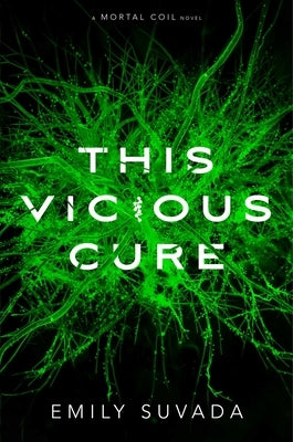 This Vicious Cure by Suvada, Emily