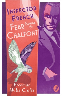 Inspector French: Fear Comes to Chalfont by Wills Crofts, Freeman