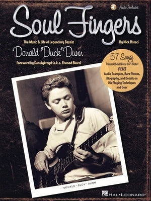 Soul Fingers - The Music & Life of Legendary Bassist Donald Duck Dunn Book/Online Audio by Rosaci, Nick