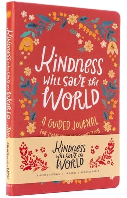 Kindness Will Save the World Guided Journal by Crews, James