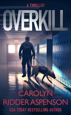 Overkill by Ridder Aspenson, Carolyn