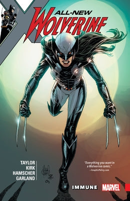 All-New Wolverine Vol. 4: Immune by Taylor, Tom