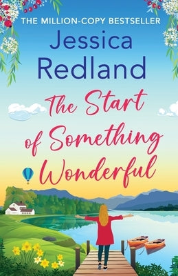 The Start of Something Wonderful by Redland, Jessica
