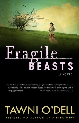 Fragile Beasts by O'Dell, Tawni