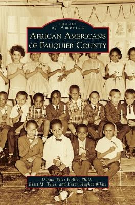 African Americans of Fauquier County by Hollie, Donna Tyler