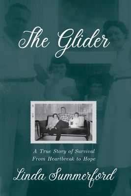 The Glider by Summerford, Linda