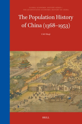 The Population History of China (1368-1953) by Cao, Shuji