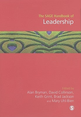 The SAGE Handbook of Leadership by Bryman, Alan