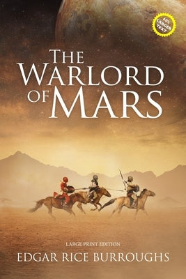 The Warlord of Mars (Annotated, Large Print): Large Print Edition by Burroughs, Edgar Rice