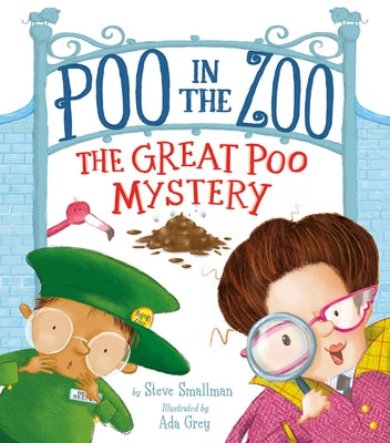 Poo in the Zoo: The Great Poo Mystery by Smallman, Steve