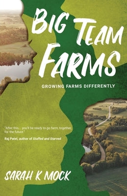 Big Team Farms by Mock, Sarah K.