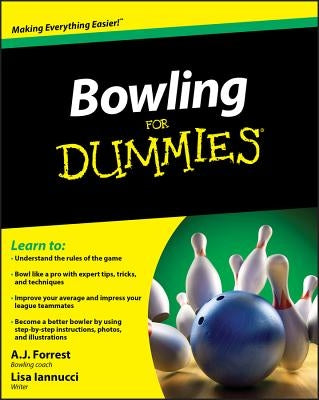 Bowling for Dummies by Forrest, A. J.