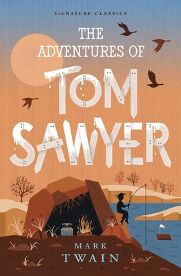 The Adventures of Tom Sawyer by Twain, Mark