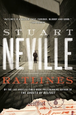 Ratlines by Neville, Stuart