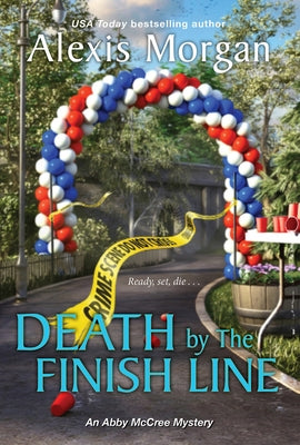 Death by the Finish Line by Morgan, Alexis