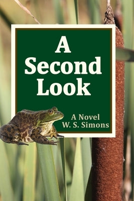 A Second Look by Simons, Wendy S.