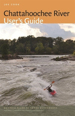 Chattahoochee River User's Guide by Freeman, B. J.