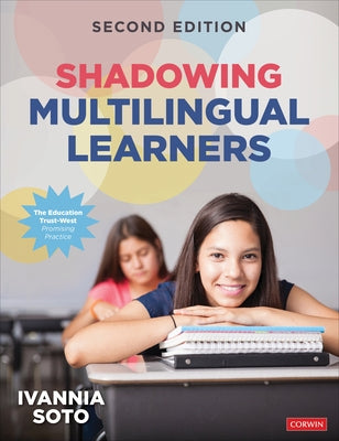 Shadowing Multilingual Learners by Soto, Ivannia