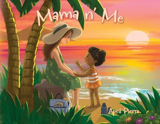 Mama n' Me by Pierre, April