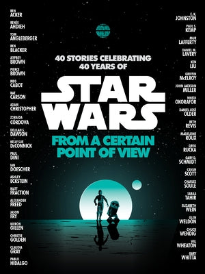 From a Certain Point of View (Star Wars) by Ahdieh, Ren&#195;&#169;e