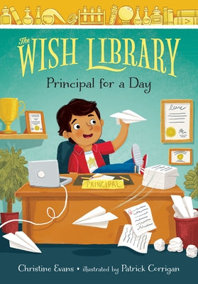 Principal for a Day: Volume 2 by Evans, Christine